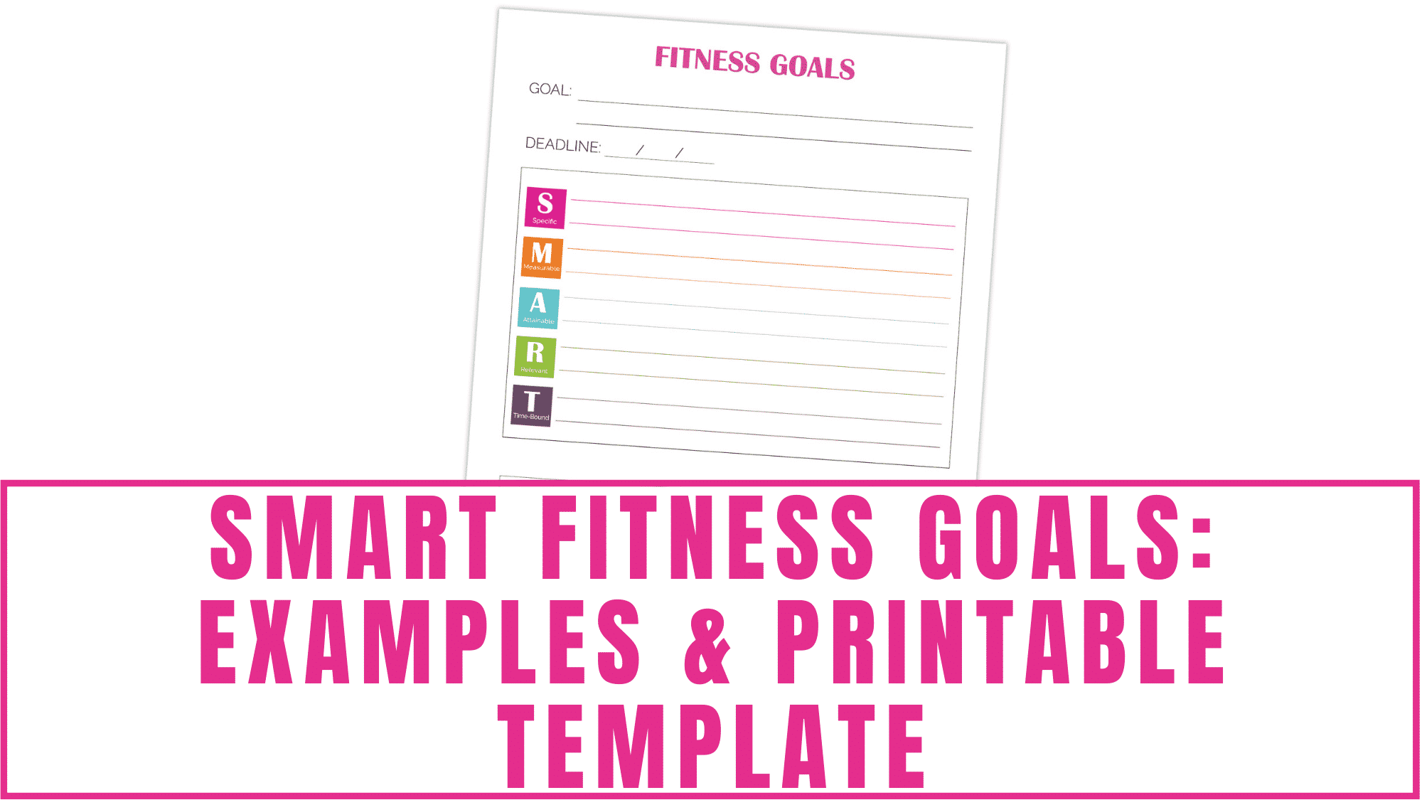 SMART Fitness Goals Examples Printable Freebie Finding Mom